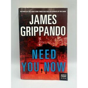 Need You Now James Grippando 2012 Paperback Suspense Thriller Uncorrected Proof